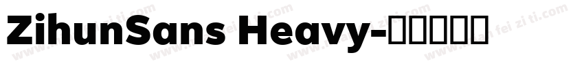 ZihunSans Heavy字体转换